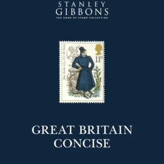 Stanley Gibbons Great Britain Concise Stamp Catalogue 2025